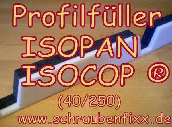 Profilfüller Isopan ® Isocop, Isodeck, Isogregata 40/250 große Sicke